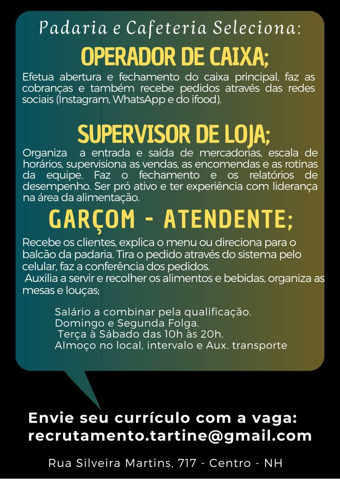 Caixa / supervisor de loja / garçom - NH